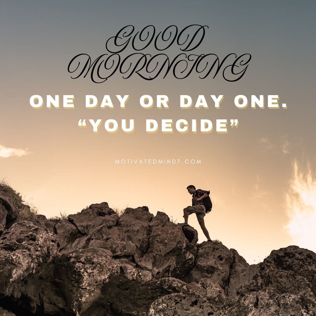 20+ Best Good Morning Images with Quotes to Inspire and Uplift Your Day 13 good morning images with quotes