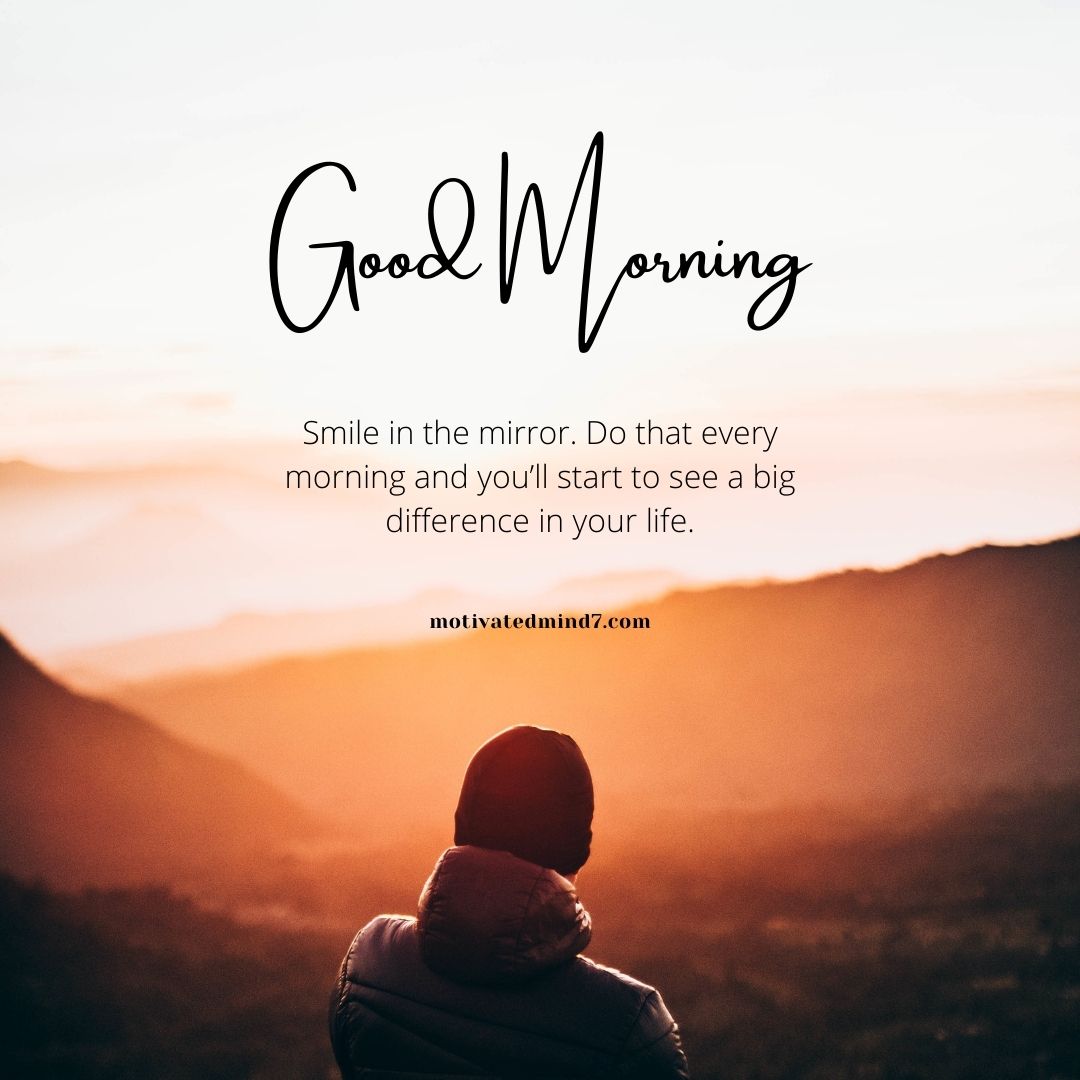 20+ Best Good Morning Images with Quotes to Inspire and Uplift Your Day 21 good morning images with quotes