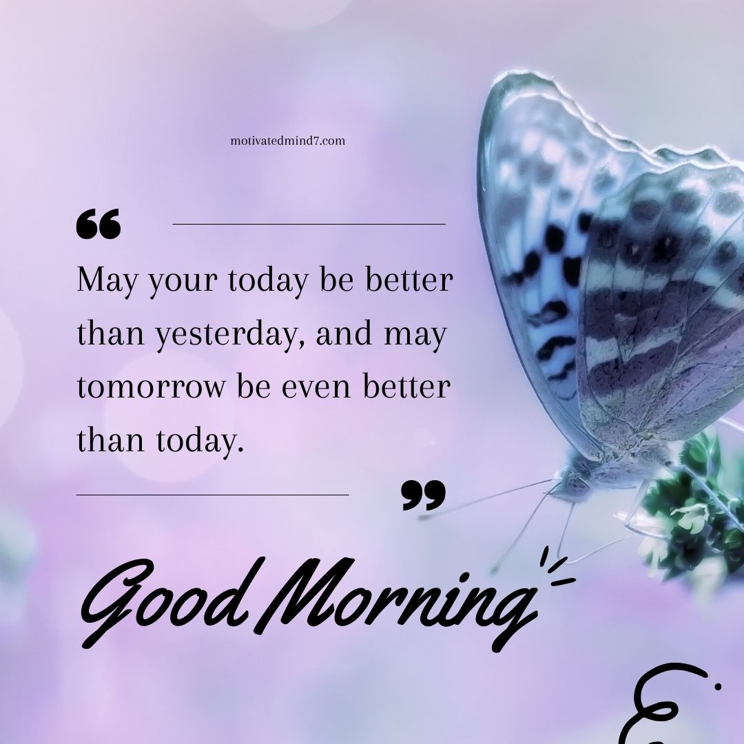 20+ Best Good Morning Images with Quotes to Inspire and Uplift Your Day 22 good morning images with quotes