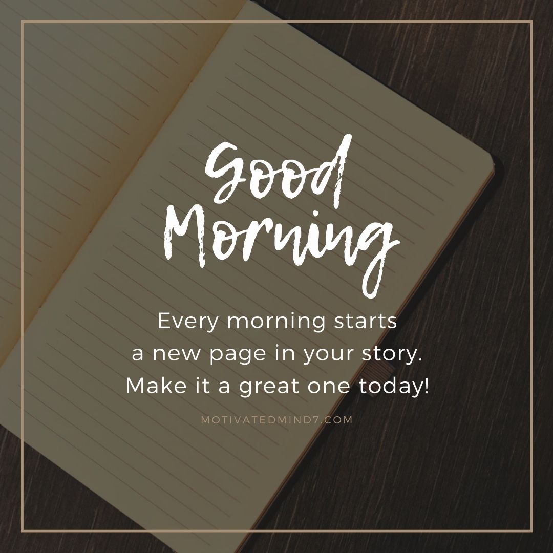 20+ Best Good Morning Images with Quotes to Inspire and Uplift Your Day 23 good morning images with quotes