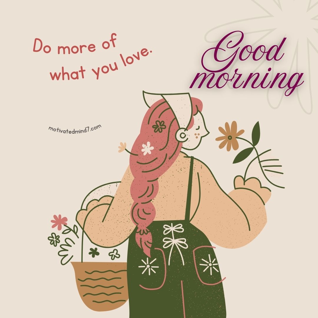 20+ Best Good Morning Images with Quotes to Inspire and Uplift Your Day 29 good morning images with quotes