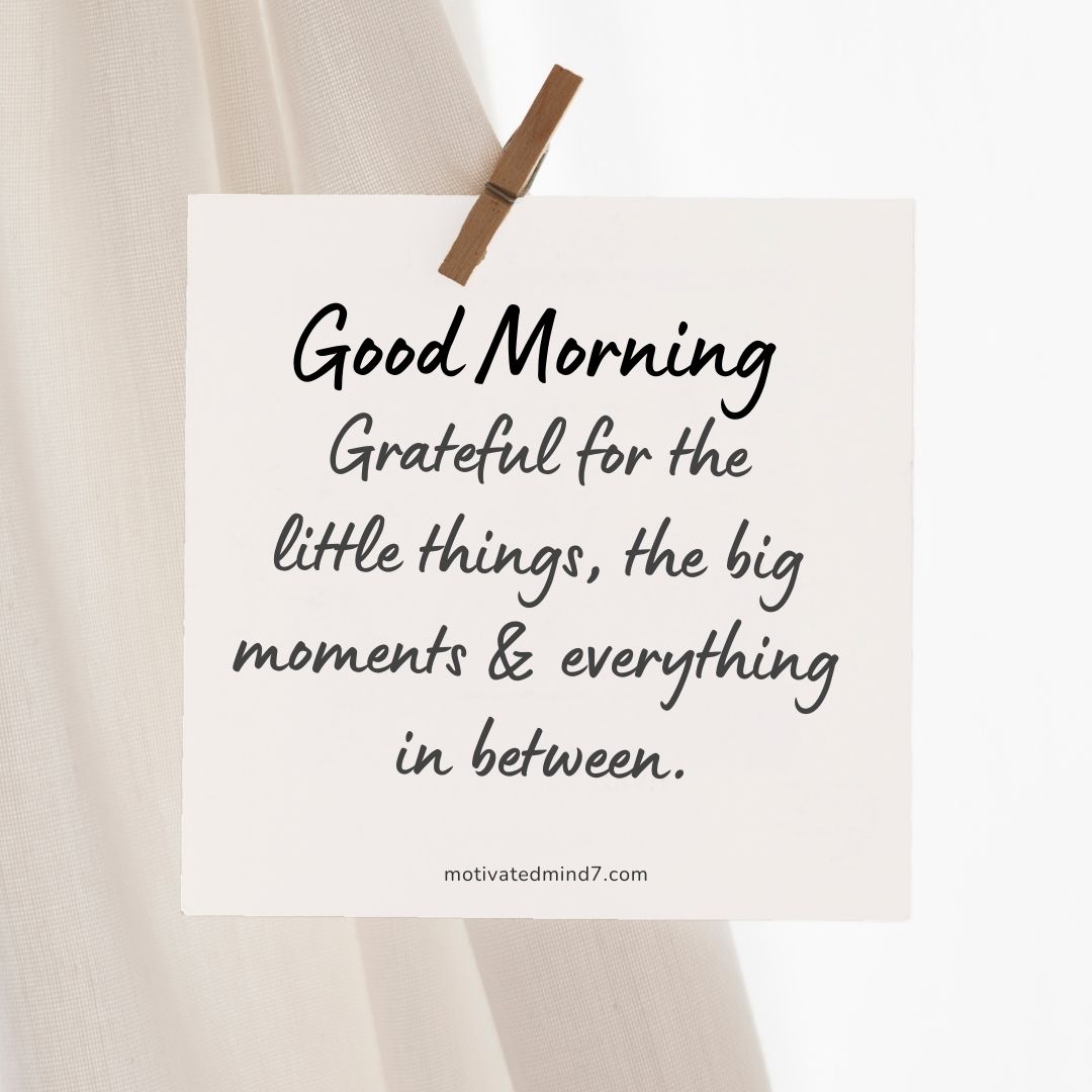 20+ Best Good Morning Images with Quotes to Inspire and Uplift Your Day 31 good morning images with quotes