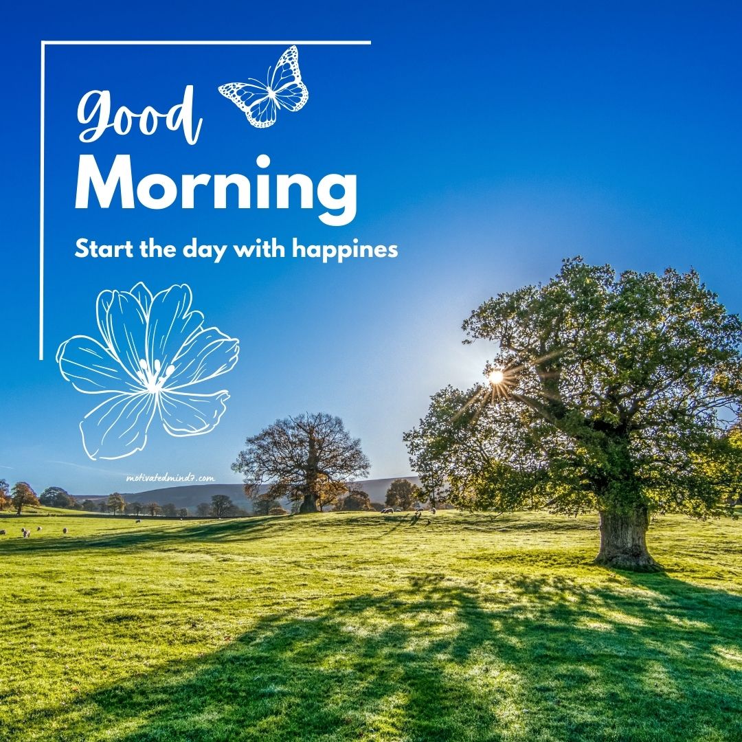 20+ Best Good Morning Images with Quotes to Inspire and Uplift Your Day 4 good morning images with quotes